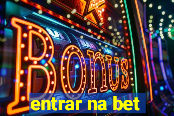 entrar na bet